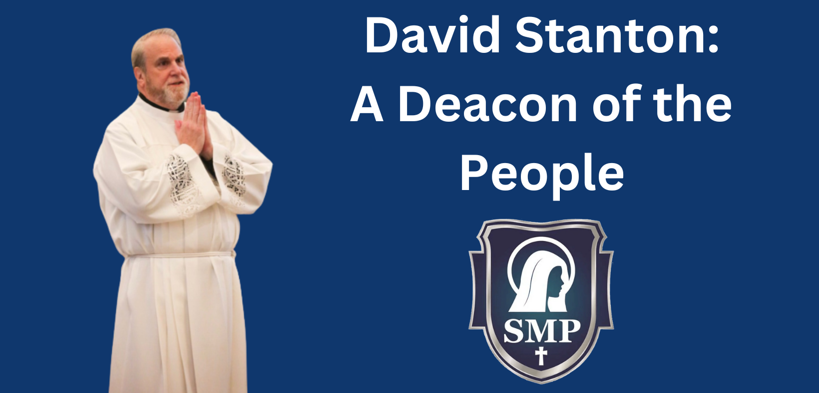Deacon David Stanton